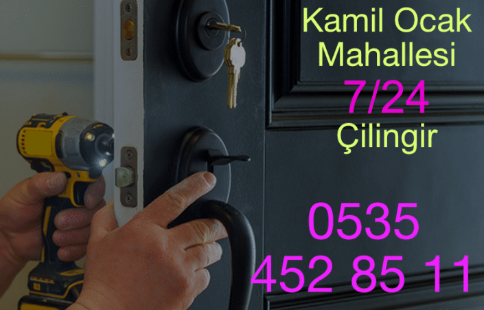 kamil-ocak-mahallesi-cilingir-anahtarci kamil ocak mahallesi çilingir anahtarcı