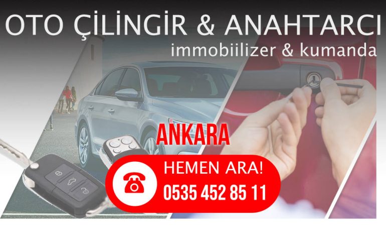 ankara oto çilingir anahtarcı
